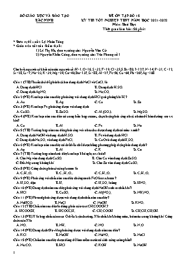 Đề ôn tập số 15 Kỳ thi TN THPT 2022 môn Hóa học - Trường THPT Lý Nhân Tông (Có đáp án)