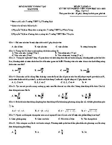 Đề ôn tập số 19 Kỳ thi TN THPT 2022 môn Vật lí - Sở GD&ĐT Bắc Ninh (Có đáp án)