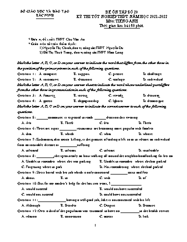 Đề ôn tập số 20 Kỳ thi TN THPT 2022 môn Tiếng Anh - Sở GD&ĐT Bắc Ninh (Có đáp án)