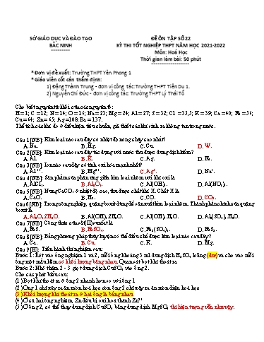 Đề ôn tập số 22 Kỳ thi TN THPT 2022 môn Hóa học - Trường THPT Yên Phong 1 (Có đáp án)