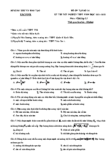 Đề ôn tập số 26 Kỳ thi TN THPT 2022 môn Vật lí - Sở GD&ĐT Bắc Ninh (Có đáp án)