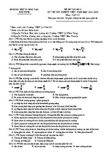 Đề ôn tập số 6 Kỳ thi TN THPT 2022 môn Vật lí - Sở GD&ĐT Bắc Ninh (Có đáp án)