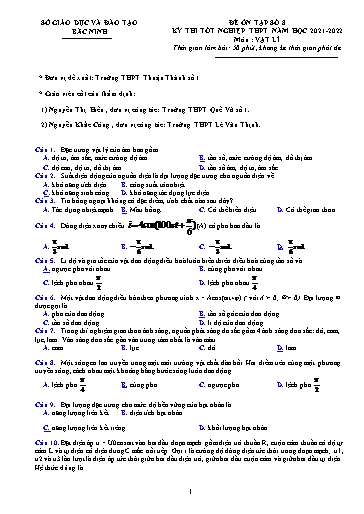 Đề ôn tập số 8 Kỳ thi TN THPT 2022 môn Vật lí - Sở GD&ĐT Bắc Ninh (Có đáp án)