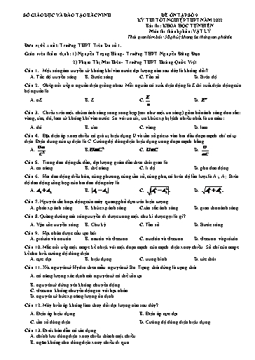 Đề ôn tập số 9 Kỳ thi TN THPT 2022 môn Vật lí - Sở GD&ĐT Bắc Ninh (Có đáp án)