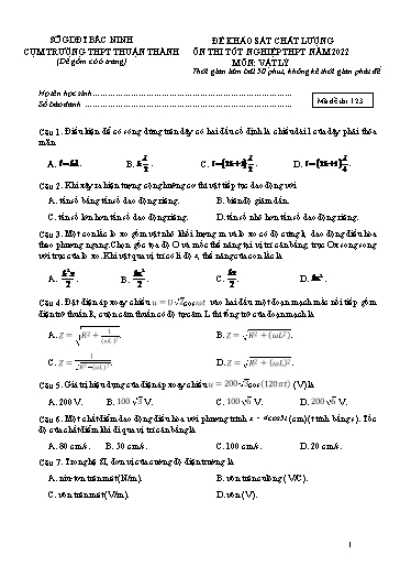 Đề ôn thi TN THPT 2022 môn Vật lí - Sở GD&ĐT Bắc Ninh cụm Thuận Thành (Có đáp án)