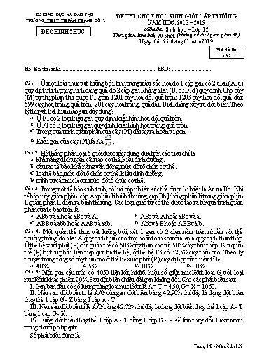 Đề thi chọn HSG cấp trường môn Sinh học 12 - Trường THPT Thuận Thành số 2 2018-2019 (Có đáp án)