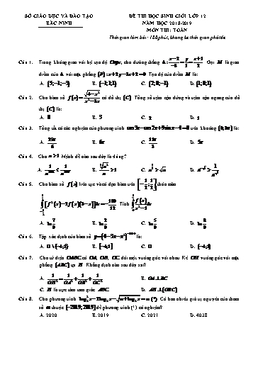 Đề thi chọn HSG Lớp 12 môn Toán - Sở GD&ĐT Bắc Ninh 2018-2019 (Có đáp án)