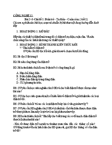 Giáo án Công nghệ 12 - Bài 2+3, Chủ đề 1: Điện trở, Tụ điện, Cuộn cảm (tiết 1) - Năm học 2021-2022