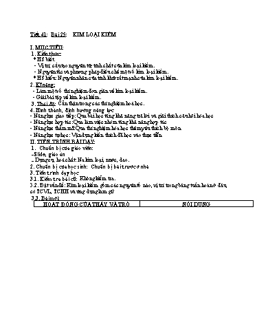 Giáo án Hóa học Lớp 12 - Tiết 41, Bài 25: Kim loại kiềm