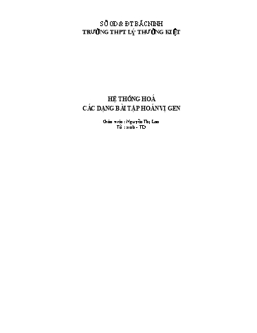 Ôn tập Sinh học 12 - Chuyên đề: Hệ thống hoá các dạng bài tập hoán vị gen
