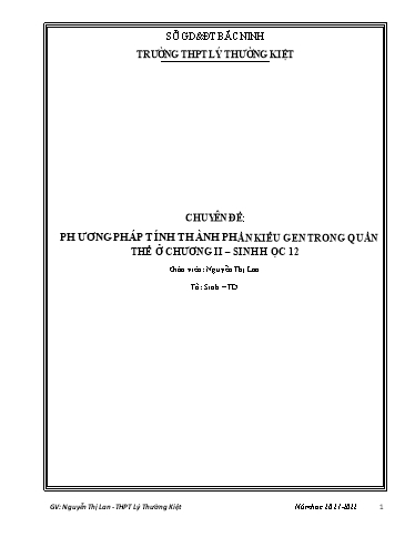 Ôn tập Sinh học 12 - Chuyên đề: Hương pháp tính thành phần kiểu gen trong quần thể ở chương II: Quy luật di truyền