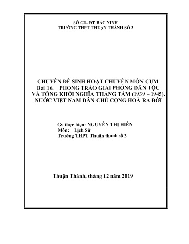 Ôn TN THPT môn Lịch Sử - Bài 16: Phong trào giải phóng dân tộc và tổng khởi nghĩa tháng tám (1939-1945). Nước Việt Nam dân chủ cộng hoà ra đời