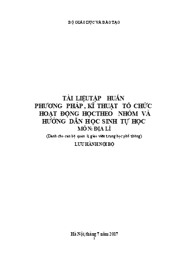 Tài liệu tập huấn Phương pháp, kĩ thuật tổ chức hoạt động học theo nhóm và hướng dẫn học sinh tự học môn Địa lí